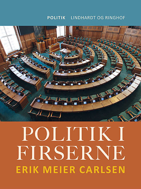 Politik i firserne, Erik Meier Carlsen