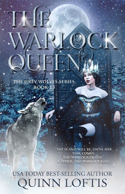 The Warlock Queen, Quinn Loftis