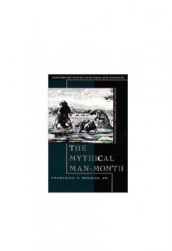 The Mythical Man-Month, Brooks, Jr.Frederick P.