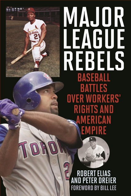 Major League Rebels, Robert Elias, Peter Dreier