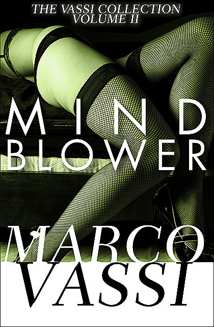 Mind Blower, Marco Vassi
