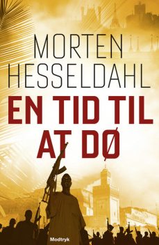 En tid til at dø, Morten Hesseldahl
