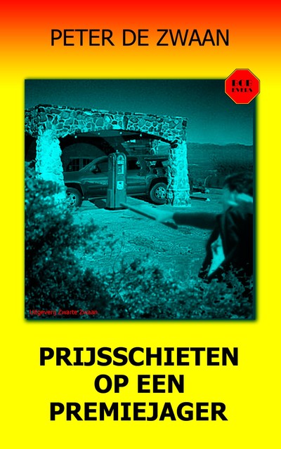 Prijsschieten op een premiejager, Peter de Zwaan