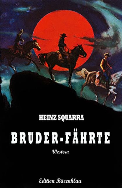 Bruder-Fährte, Heinz Squarra