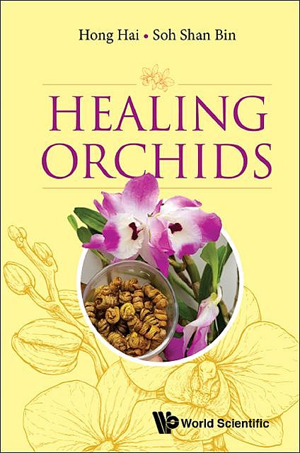 Healing Orchids, Hong Hai, Shan Bin Soh