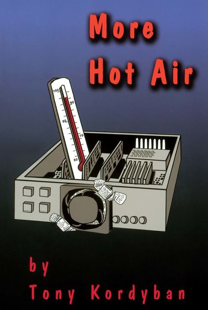 More Hot Air, Tony Kordyban