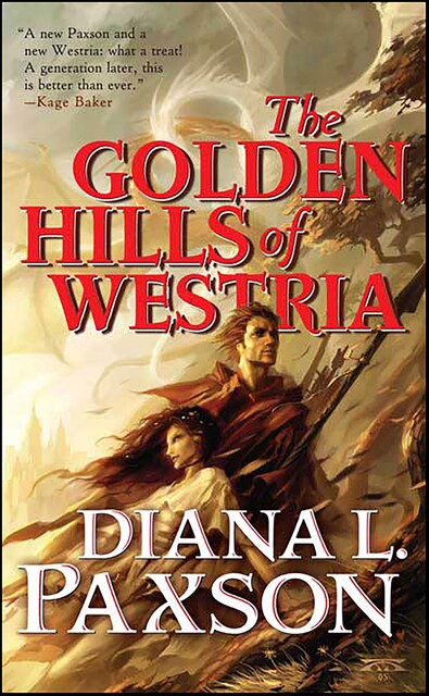 The Golden Hills of Westria, Diana L.Paxson