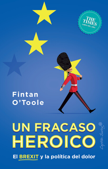 Un fracaso heroico, Fintan O'Toole