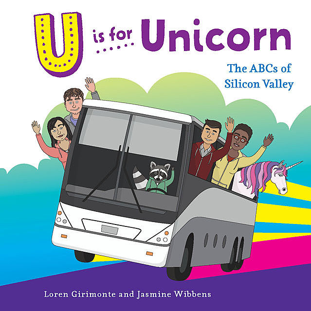 U is for Unicorn, Jasmine Wibbens, Loren Girimonte