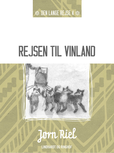 Rejsen til Vinland, Jørn Riel