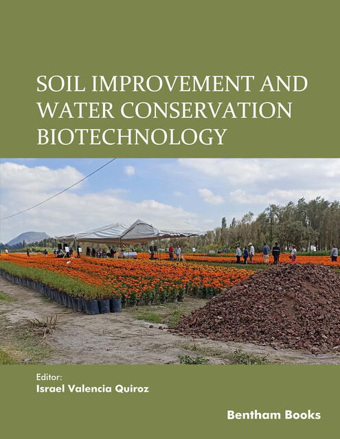 Soil Improvement and Water Conservation Biotechnology, Isra el Valencia Quiroz