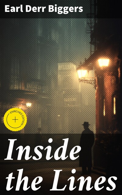 Inside the Lines, Earl Derr Biggers