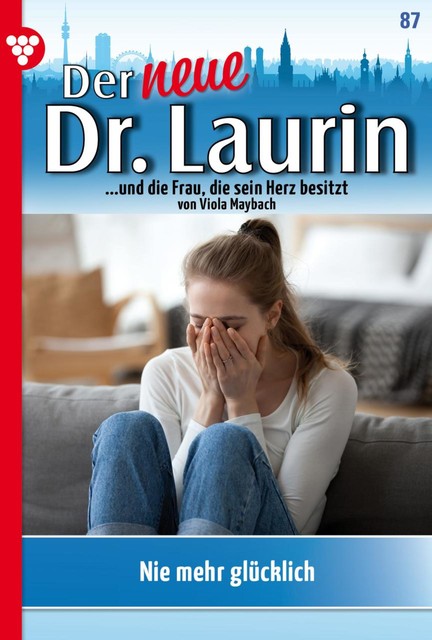 Der neue Dr. Laurin 87 – Arztroman, Viola Maybach
