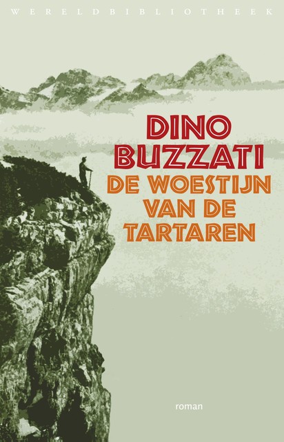 De woestijn van de Tartaren, Dino Buzzati