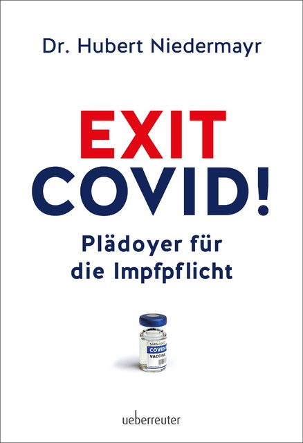 Exit Covid, Hubert Niedermayr