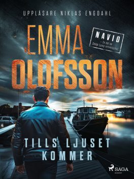 Tills ljuset kommer, Emma Olofsson