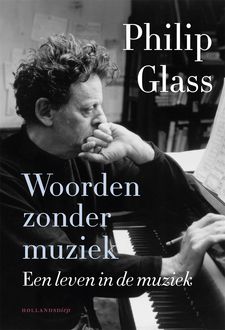 Woorden zonder muziek, Philip Glass