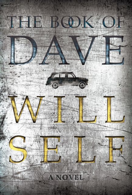 The Book of Dave, Will Self