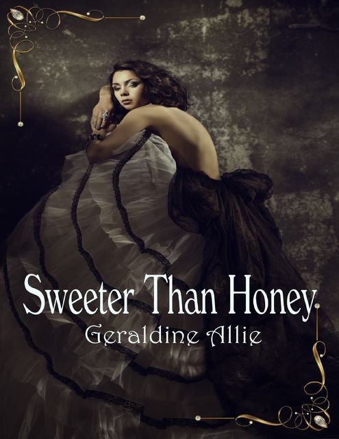 Sweeter Than Honey : Call of the Kodiak, Geraldine Allie