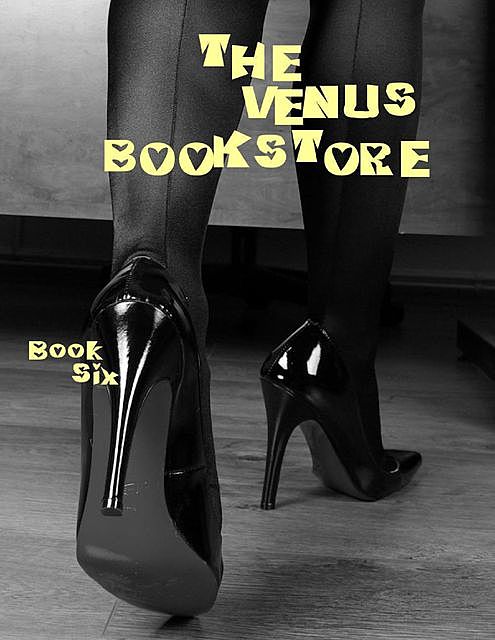 The Venus Bookstore – Book Six, Kurt Steiner, Ilse Becker-Taylor, Wilson Henshaw