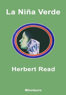 La Niña Verde, Herbert Read