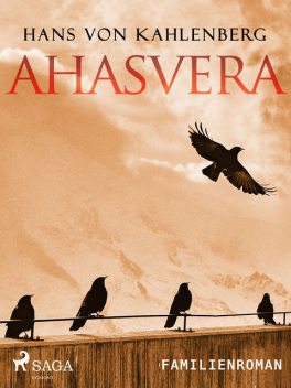 Ahasvera, Hans von Kahlenberg
