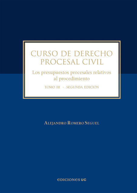 Curso de derecho procesal civil, Alejandro Romero Seguel