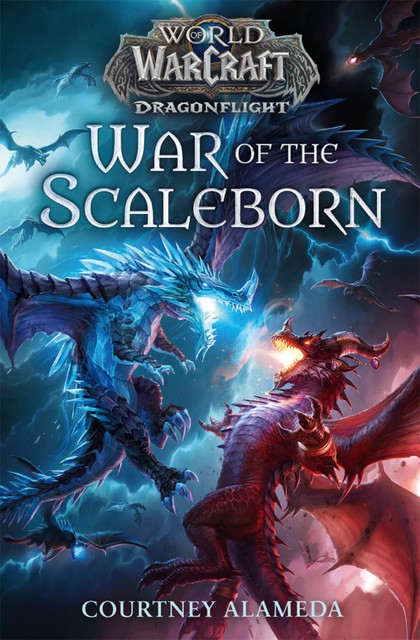 World of Warcraft: War of the Scaleborn, Courtney Alameda