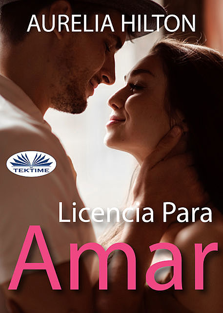 Licencia Para Amar, Aurelia Hilton