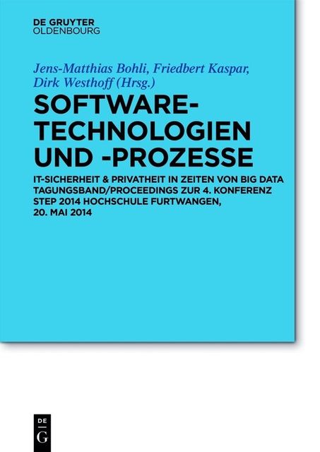 Software-Technologien und -Prozesse, Bohli, Jens-Matthias, Dirk Westhoff, Friedbert Kaspar