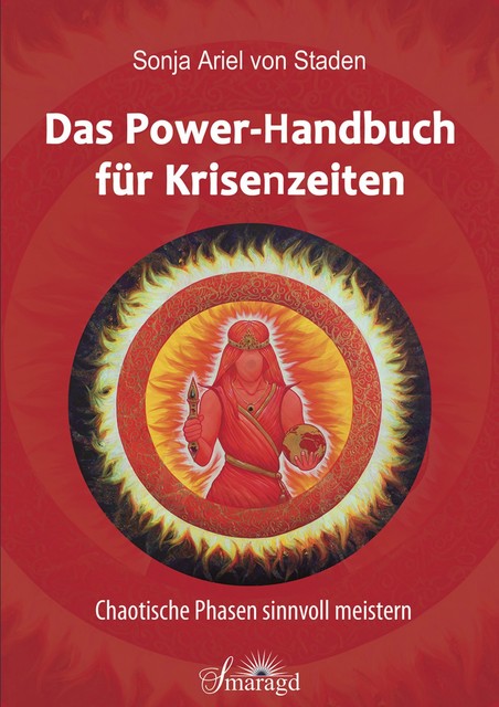 Das Power-Handbuch für Krisenzeiten, Sonja Ariel von Staden