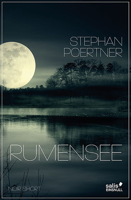 Rumensee, Stephan Poertner