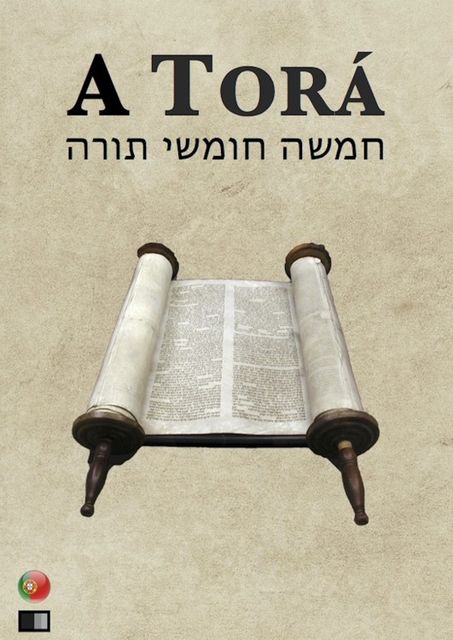 A Torá (os cinco primeiros livros da Bíblia hebraica, Anónimo