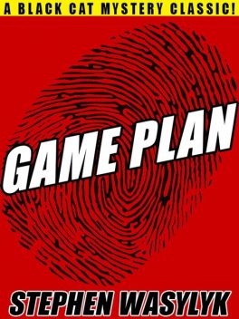 Game Plan, Stephen Wasylyk