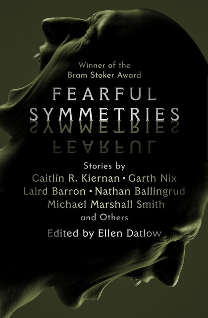 Fearful Symmetries, Ellen Datlow