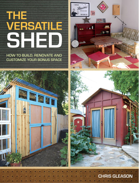 The Versatile Shed, Chris Gleason