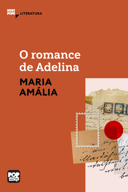 O romance de Adelina – fragmentos de cartas, Maria Amália