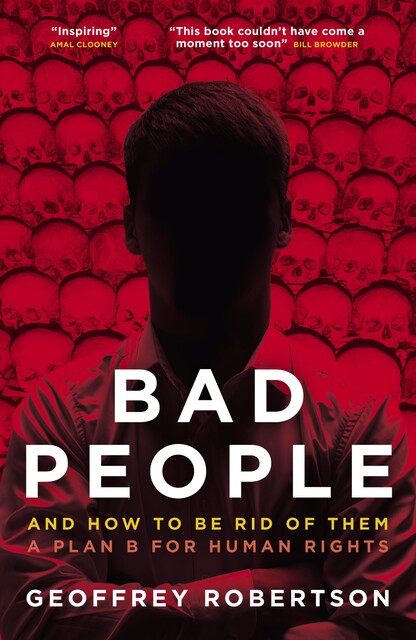 Bad People, Geoffrey Robertson