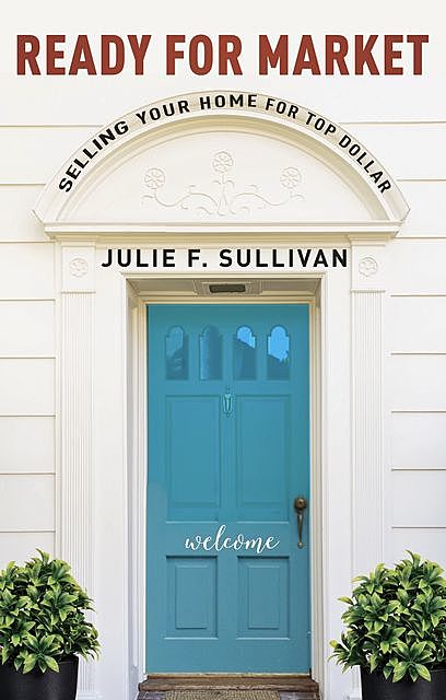 Ready for Market, Julie F Sullivan