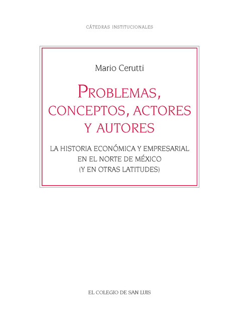 Problemas, conceptos, actores y autores, Mario Cerutti