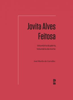 Jovita Alves Feitosa, José Murilo de Carvalho