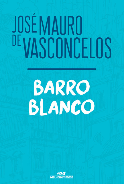 Barro Blanco, Jose Mauro De Vasconcelos