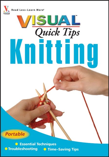 Knitting VISUAL Quick Tips, Sharon Turner