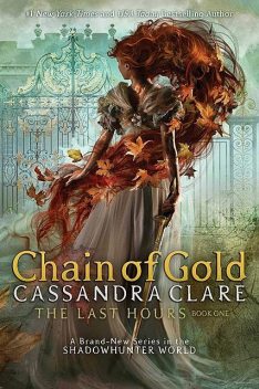 Chain of Gold, Cassandra Clare