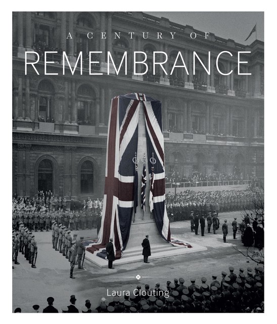 A Century of Remembrance, Laura Clouting
