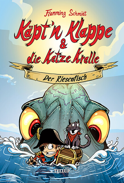 Käpt’n Klappe und die Katze Kralle #1: Der Riesenfisch, Flemming Schmidt