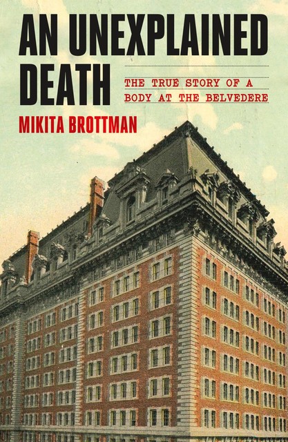 An Unexplained Death, Mikita Brottman