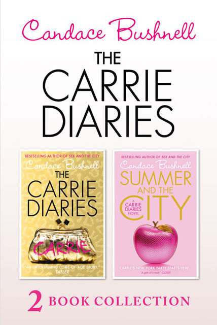 The Carrie Diaries and Summer in the City, Candace Bushnell