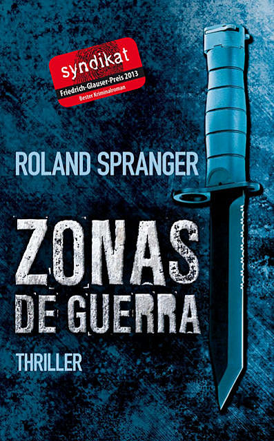 Zonas de guerra, Roland Spranger