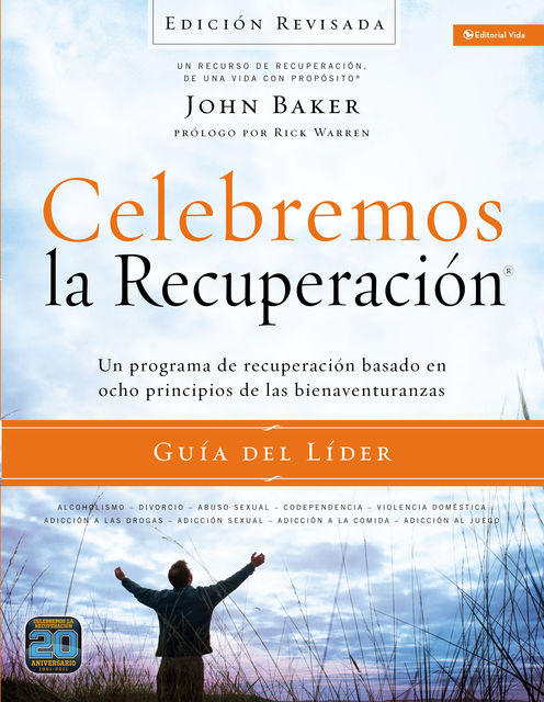 Celebremos la recuperación Guía del líder – Edición Revisada, John Baker